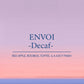 Envoi Decaf